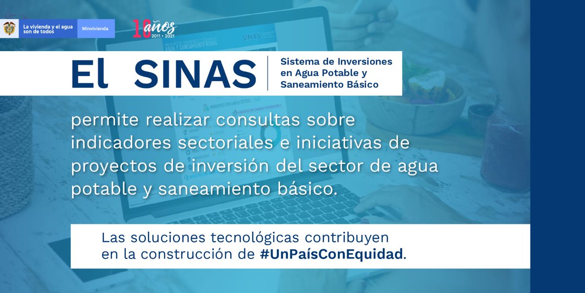 Minvivienda's tweet photo. El Sistema de Inversiones en Agua Potable y Saneamiento Básico, #SINAS, es una herramienta de acceso web cuyo objeto es servir como instrumento para planear, viabilizar y monitorear los proyectos de inversión del sector. 

Consúltalo aquí:  https://t.co/bENPjod54b https://t.co/Bj4FZmNe8r