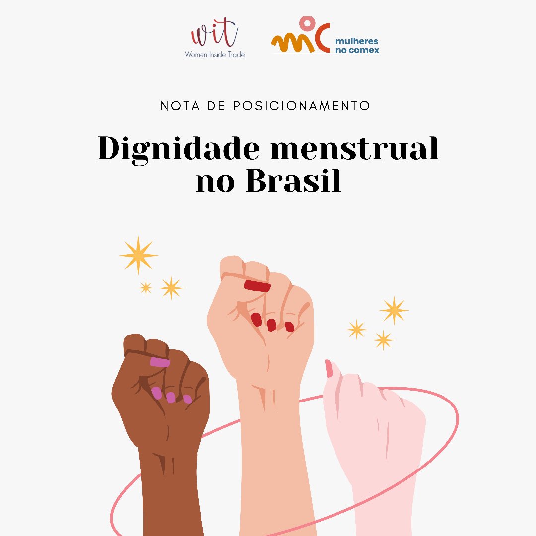 women_trade's tweet photo. Nota de posicionamento sobre Dignidade Menstrual no Brasil 

Vejam trechos da carta aberta das redes WIT e @mulheresnocomex, que será enviada para a Câmara dos Deputados, chamando a atenção para a necessidade de políticas públicas e iniciativas que promovam a dignidade menstrual. https://t.co/s5gXag120V