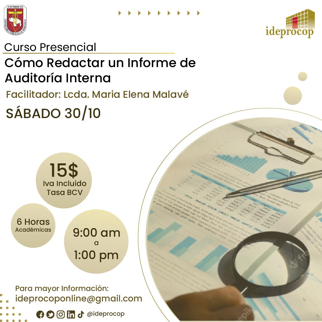 Ideprocop's tweet photo. 📍Curso Presencial: Como Redactar un Informe de Auditoria Interna
📆 Fechas: Sábado 30/10.
👤Lcda. Maria Elena Malavé
⏲️9:00 a.m a 1:00 p.m
📜Otorgamos Certificado.
📩ideprocoponline@gmail.com
#auditoria #ideprocop #cursosideprocop #contaduriapublica #economia #auditor #ccs https://t.co/Xkk1H2rNN0