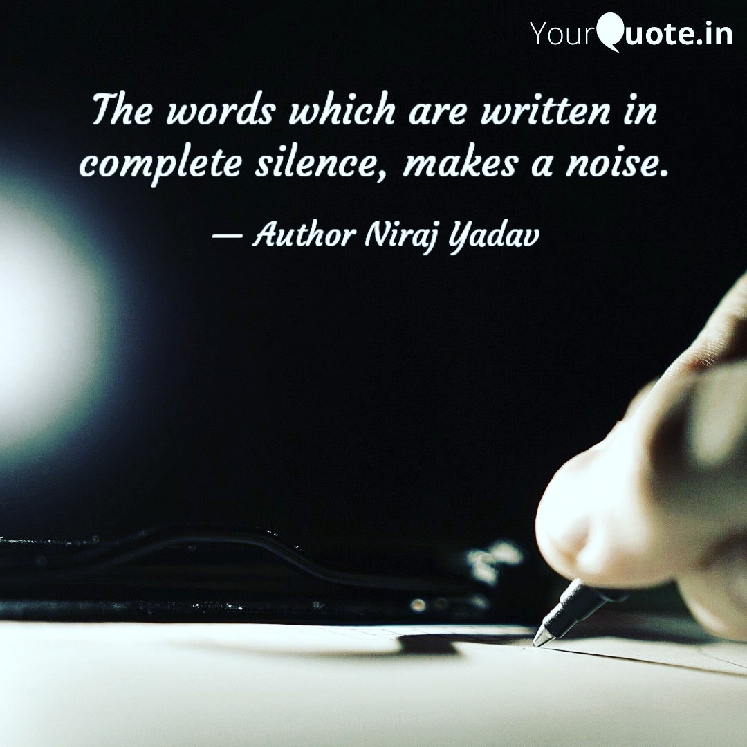 The words which are written in complete silence, makes a noise.
#selfwrittenpoetry #writinglove #writersofindia #writercommunity #poetrycommunity  #wordsofwisdom  #writersofig #englishlover #englishwriting #yqpoetry #yqenglish #poem #poetsociety #englishquotes  #authornirajyadav