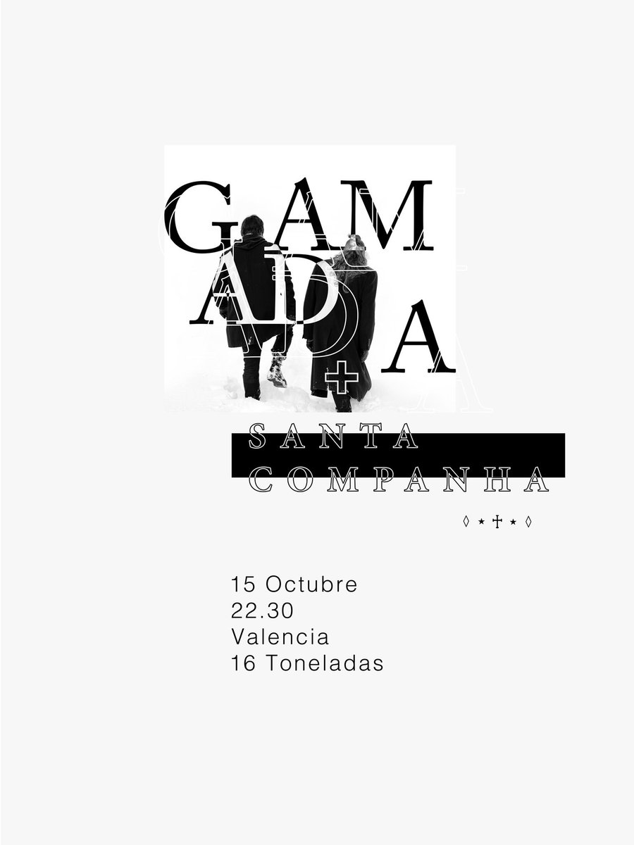 movingtickets's tweet photo. #Gamada + #SantaCompanha el 15 de #octubre en @16_Toneladas y con pocas entradas ya por vender aquí 🎫 https://t.co/cCXCyFy5Zk 🎫
#culturasegura #Valencia https://t.co/RP7WWwjkFh