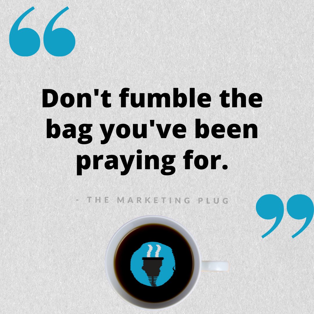 MarketingPlug's tweet photo. If you're praying for more customers, make sure you have the tools &amp; systems in place to handle more customers.  Do you have enough inventory? Can you respond to customers quickly?  Are you asking for reviews?

The bag is already yours, don't fumble it! https://t.co/fNrGbhEPQP