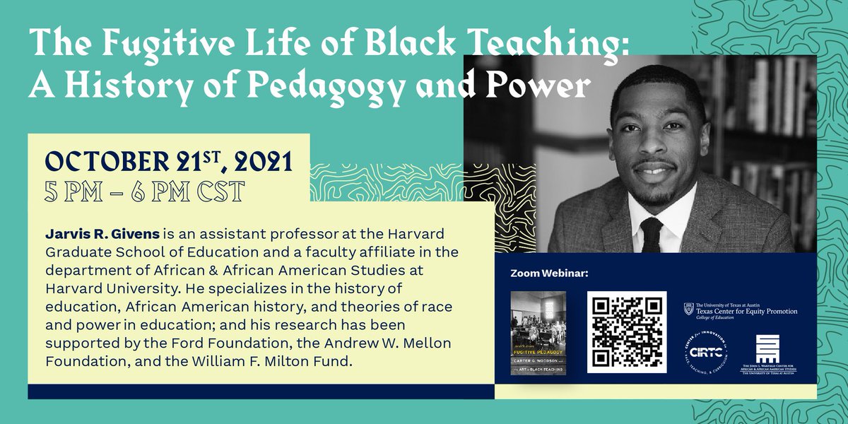 Don't miss "The Fugitive Life of Black Teaching: A History of Pedagogy and Power" presented by Dr. <a href="/jarvisrgivens/">Jarvis R. Givens</a> <a href="/Harvard/">Harvard University</a>

Thurs 10/21 | 5pm CT | online | sponsored by <a href="/Tex_CEP/">TexCEP</a> <a href="/utexascoe/">College of Education</a> <a href="/Warfield_UT/">John L. Warfield Center</a> &amp; Center for Innovation in Race, Teaching &amp; Curriculum bit.ly/3mCugBt
