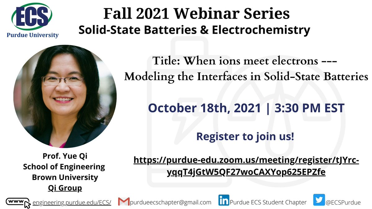Coming Next on our Fall '21 webinar series on #SolidStatebatteries and #Electrochemistry, we have Prof. Yue Qi sharing her insight on Modeling the Interfaces in #SSBs on Oct18 at 3:30pm EST. Please register yourself here: purdue-edu.zoom.us/meeting/regist… #battchat #batterytwitter