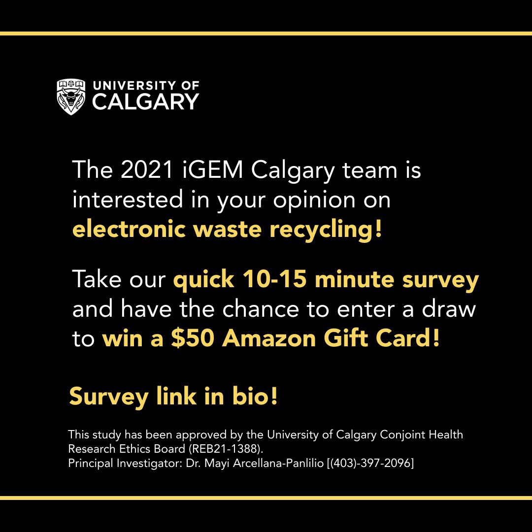 iGEM Calgary wants to hear about YOUR #opinions on #electronicwaste #recycling! 📢 Complete our short #survey for the chance to #win a $50 Amazon Gift Card!!! 🙌 🙌 Survey link: lnkd.in/gsHiSrch

Thank you for your time and input! Please #share and spread the word. 💜💚