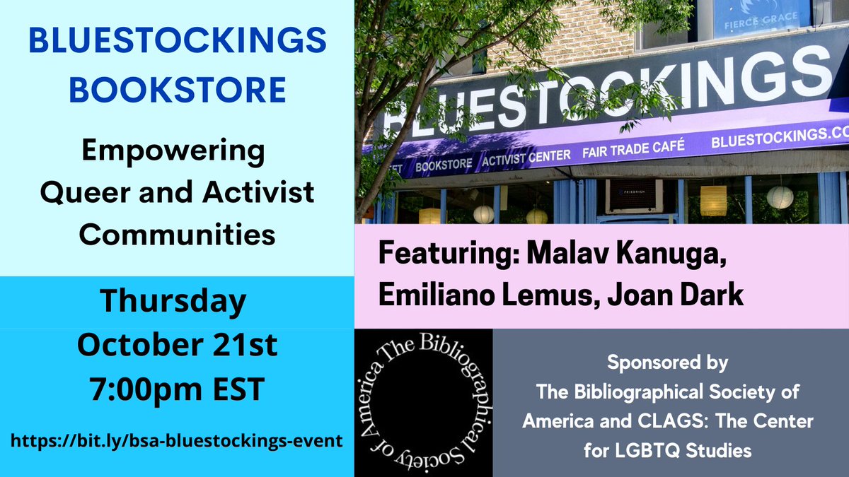 BibSocAmer's tweet photo. Thurs. 21 Oct.! Join @bluestockings volunteers @whoaitsjoan, @emilianollemus, @malavkanuga &amp; Elvis Bakaitis for a conversation about the community created by this activist NYC bookstore. Co-sponsored by @CLAGSNY &amp; @cunyGClibrary. 

Deets &amp; registration https://t.co/XKWwGK5T6S https://t.co/txFFi1Nxw8
