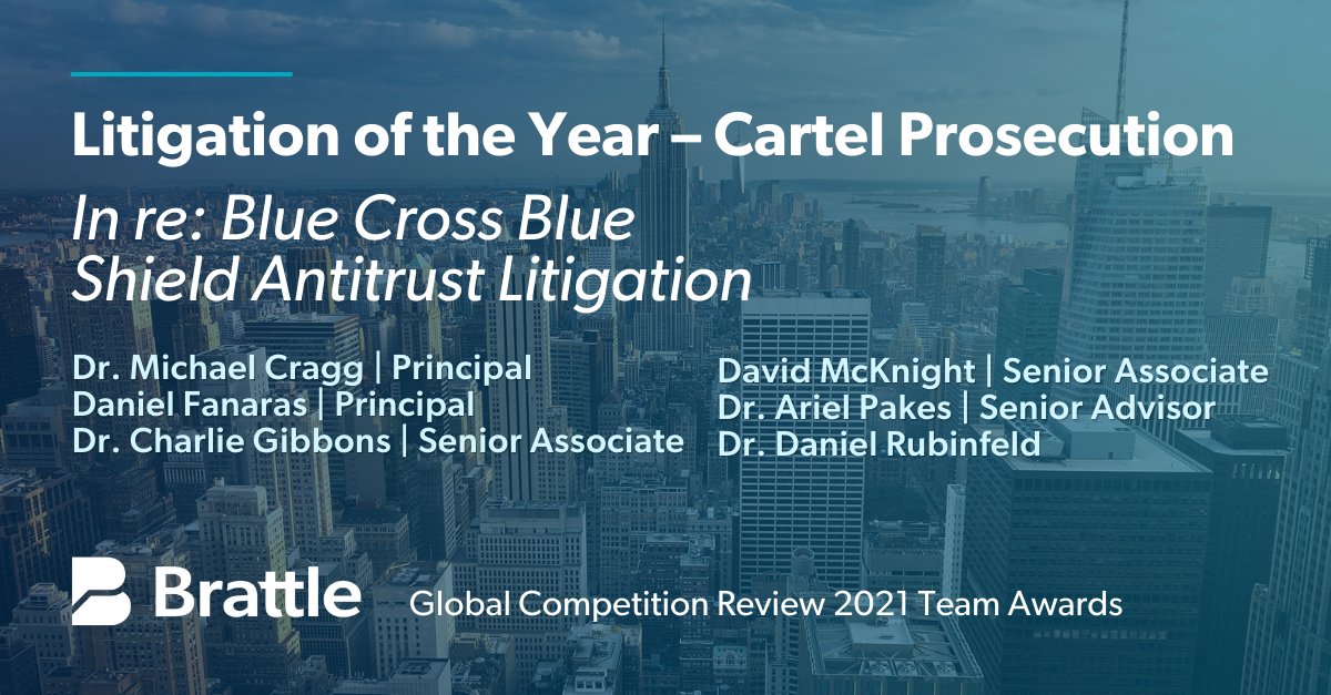 GCR (@gcr_alerts) recognized the 'In re: Blue Cross Blue Shield Antitrust Litigation' team, including a Brattle team, Senior Advisor Dr. Ariel Pakes, and Dr. Daniel Rubinfeld, with the 2021 Team Award, “Litigation of the Year – Cartel Prosecution.” bit.ly/3lHiPcw