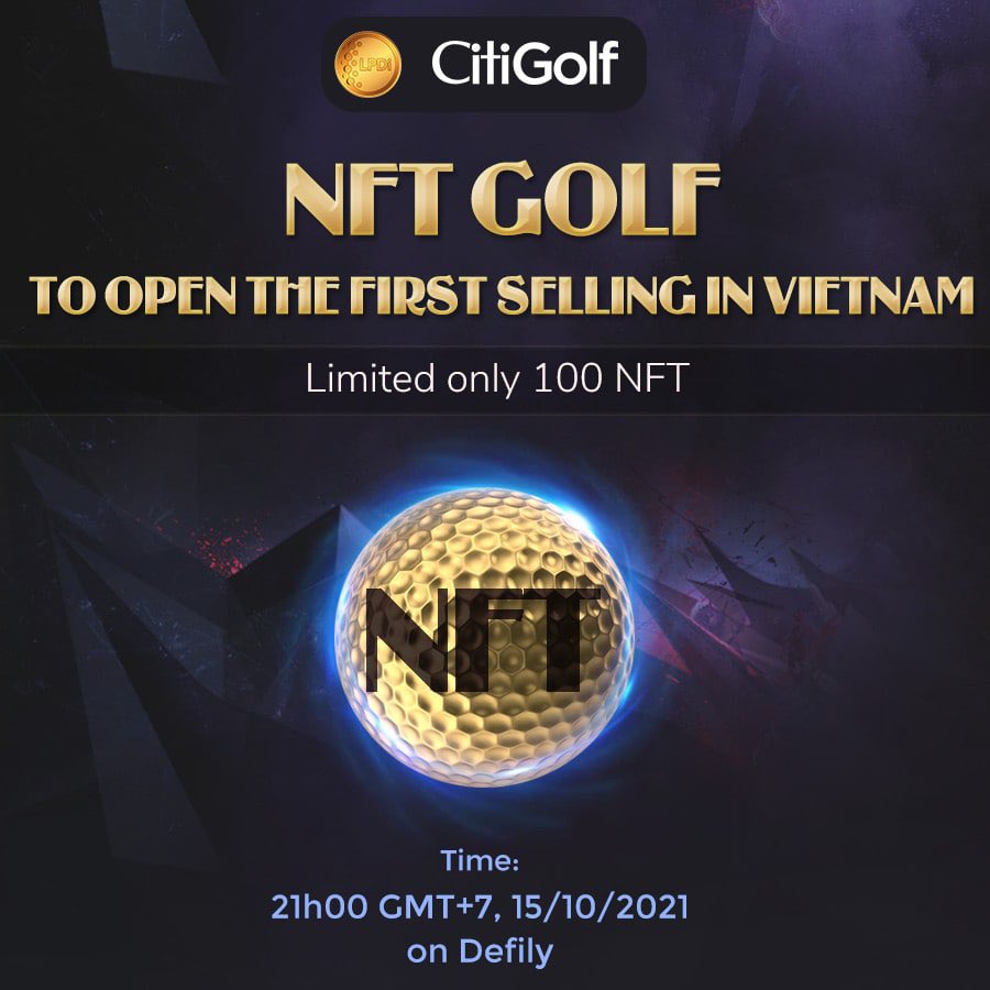 LPDiToken's tweet image. ⛳️ LPDI TO LAUNCH FIRST NFT SALE-ONLY 100 NFTs-THE FIRST NFT GOLF IN VIETNAM ⛳️ 

#NFTs #GameFi #LPDi #BinanceSmartChain #KardiaChain #Defily