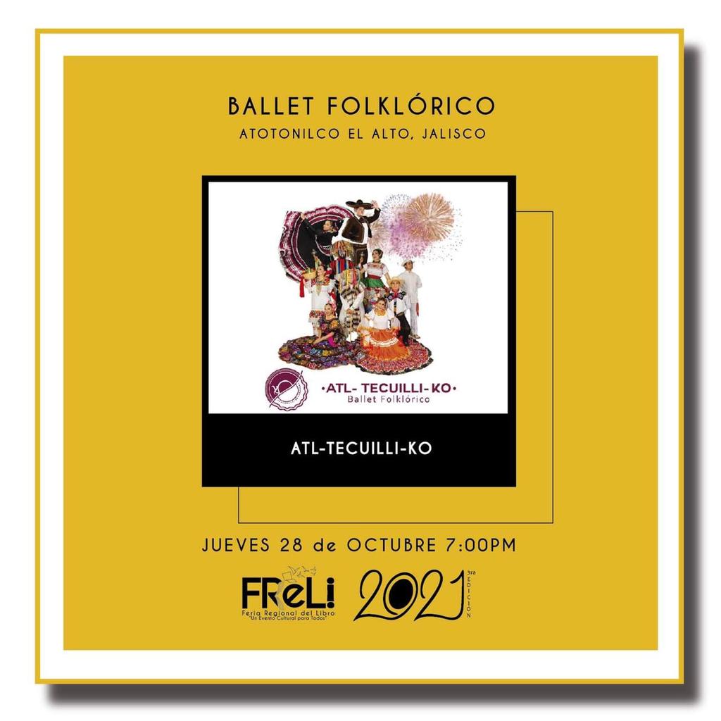 FReLi19's tweet photo. Es para nosotros un orgullo anunciar que el Ballet Atl-Tecuilli-ko Internacional engalane nuestro evento con su actuation. 50 bailarines en escena para cerrar el primer día de la #FReLi2021 

Los esperamos en la Explanada Héroes Ferrocarrileros de Atotonilco el Alto #LaFReLiVa https://t.co/VhpUYeTulR