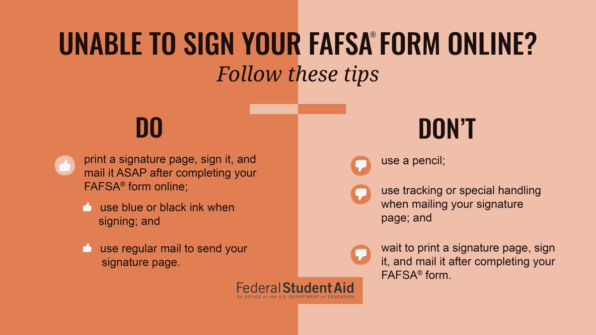 When it comes to signing your 2022–23 FAFSA® form, an electronic signature is always best. 

If you’re unable to, make sure you follow these do’s and don’ts 👇 go.usa.gov/xMGBQ