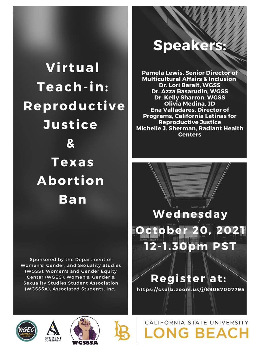 CSULB WGEC (@csulbwgec) on Twitter photo Join us on October 20 from 12-1:30PM for a virtual teach-in on the TX abortion laws. Topics include: reproductive justice, the history of abortion, Roe v. Wade, TX new law, communities of color being targeted and impacted, the policing of bodies, & more!
<a href="/WGSSSA/">CSULB WGSSSA</a> <a href="/csulbasigov/">CSULB ASI GOV</a> Join us on October 20 from 12-1:30PM for a virtual teach-in on the TX abortion laws. Topics include: reproductive justice, the history of abortion, Roe v. Wade, TX new law, communities of color being targeted and impacted, the policing of bodies, & more!
<a href="/WGSSSA/">CSULB WGSSSA</a> <a href="/csulbasigov/">CSULB ASI GOV</a>