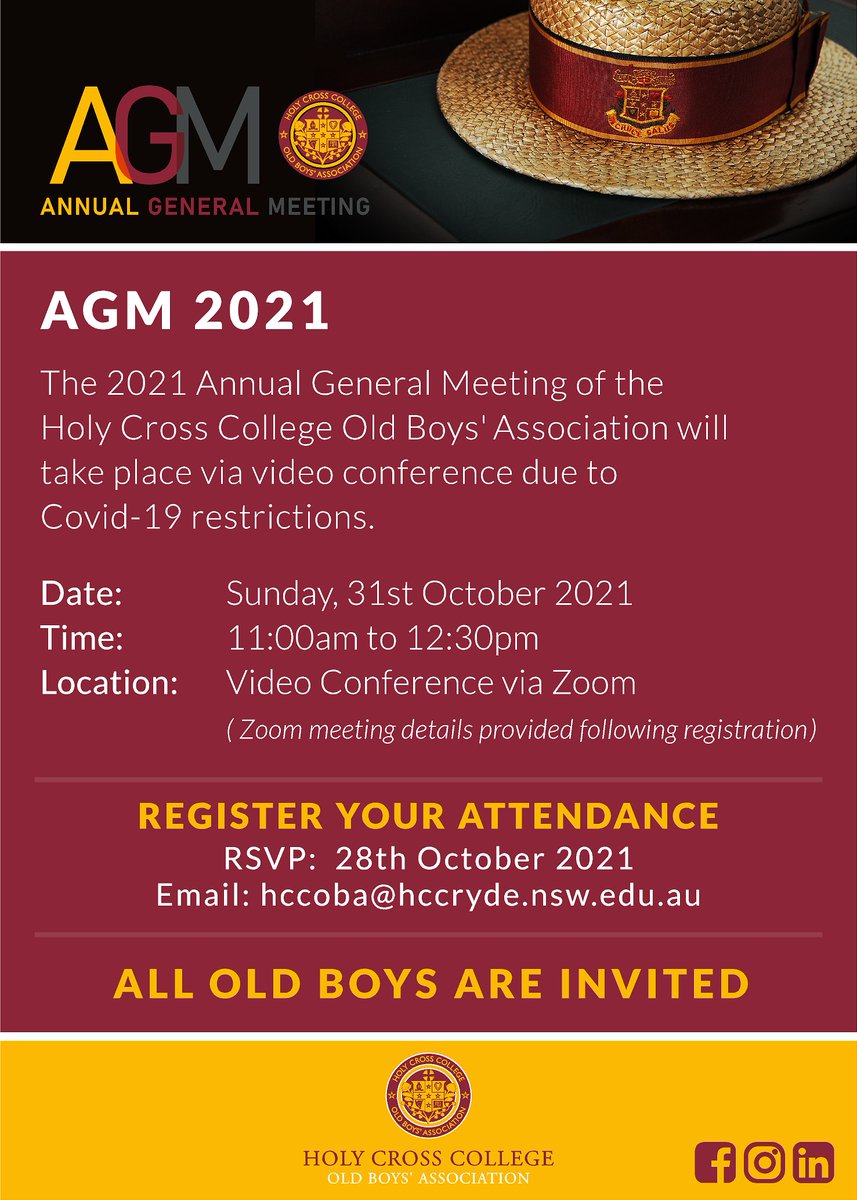 The <a href="/hccryde/">Holy Cross College</a> Old Boys' Association are holding their Annual General Meeting on Sunday, 31 October 2021, 11:00am-12:30pm AEDT via Zoom. Please register your attendance by email as per the details on the flyer.