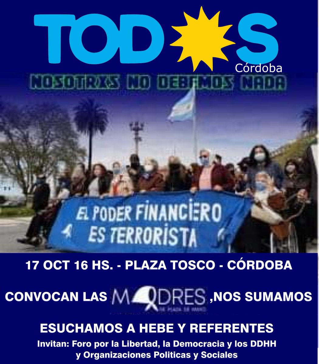 PI_cba's tweet photo. LEALTAD AL PROYECTO NACIONAL Y POPULAR 

Un 17  con lealtad y sin deuda 
Nosotrxs no debemos nada  
17 de octubre 16 hs Plaza Tosco. Cba  
Convocan LAS MADRES, nos sumamos 
Escuchamos a HEBE y referentes  
Invitan: Foro por la Libertad, la Democracia y los DDHH
#CristinaSiempre https://t.co/lczuTkwh7y