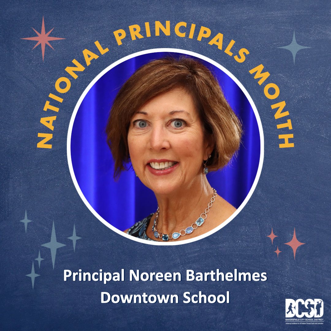 Bakersfield City School District (@team_bcsd) on Twitter photo In honor of #NationalPrincipalsMonth we spotlight Noreen Barthelmes, Principal of Downtown School. Thank you Noreen for all you do! #TeamBCSD In honor of #NationalPrincipalsMonth we spotlight Noreen Barthelmes, Principal of Downtown School. Thank you Noreen for all you do! #TeamBCSD