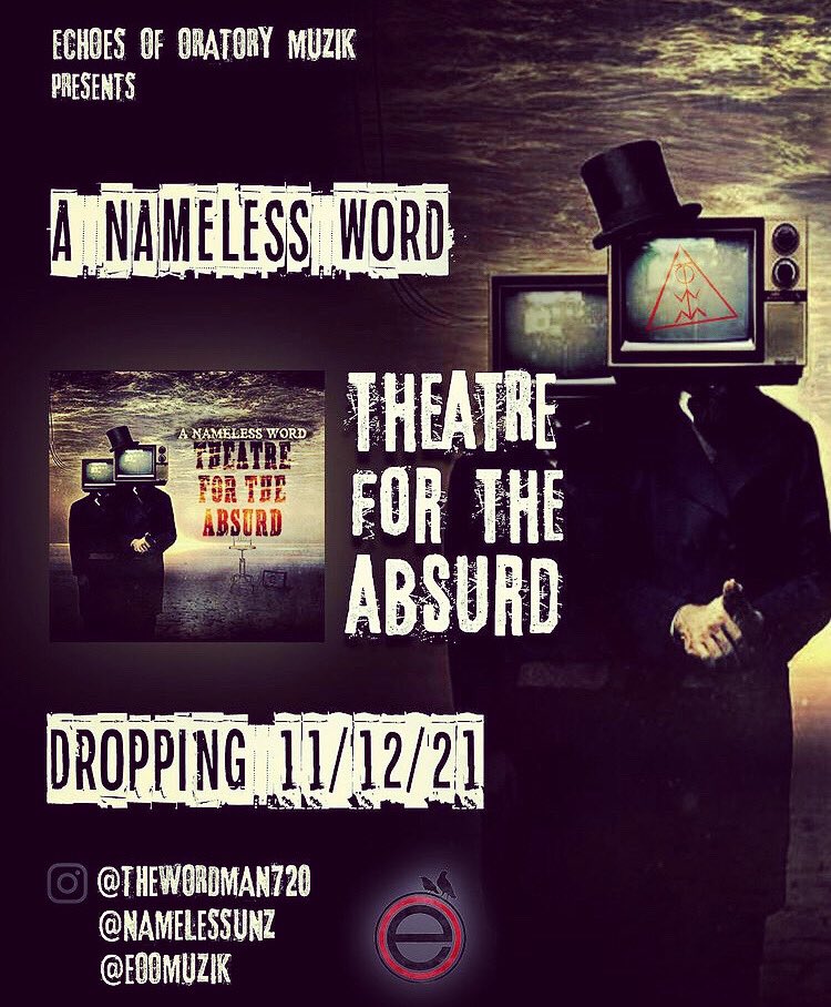 MASUNO909's tweet photo. New Muzik dropping next month.. @thewordman720 new sophomore album “Theatre For the Absurd”

Is being released 11/12/21
@EooMuzik 

👀👀👀👀

Don’t sleep 💤 https://t.co/aIetXttb2m