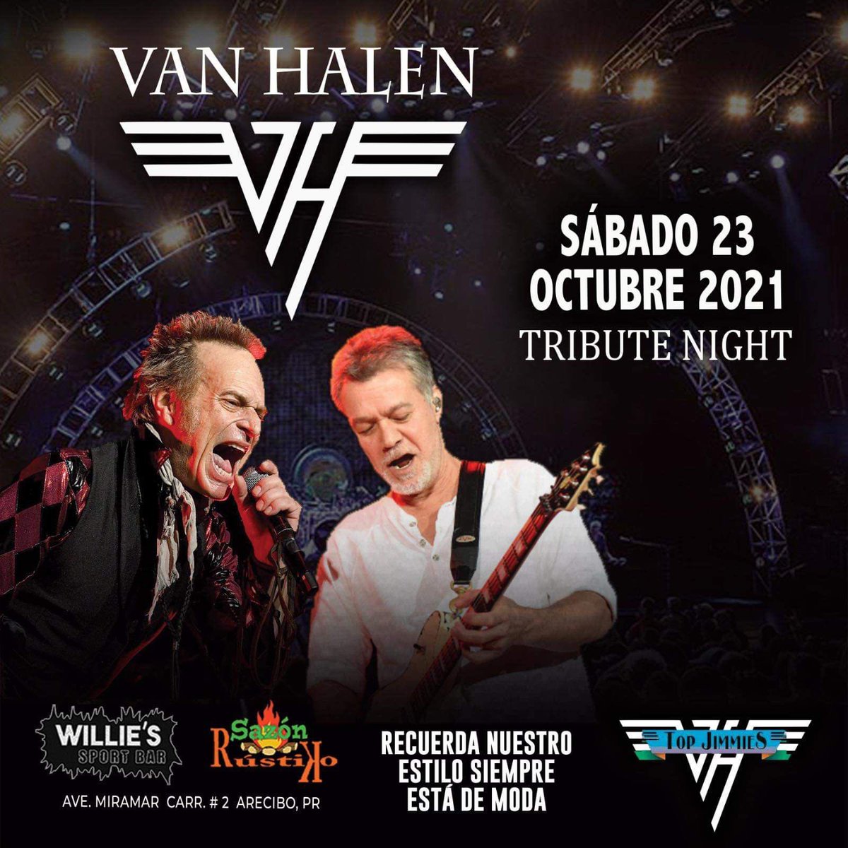 El sábado 23 de octubre estaremos tocando Van Halen en Willie’s Sport Bar en Arecibo! Ven a celebrar la vida de Eddie Van Halen con nosotros! Los esperamos!

#TopJimmies #SergioBlass #PacoBarreras #VivaElVelez #JuanLuisElZurdo #VanHalen #Menudo #WilliesSportBar
