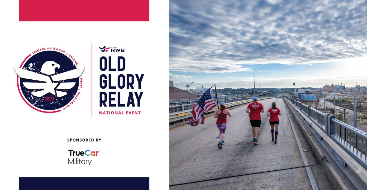 Graphic with the Team R-W-B and Old Glory Relay logos and a photo of Team R-W-B members running with the American Flag. Text says "Sponsored by True Car Military."