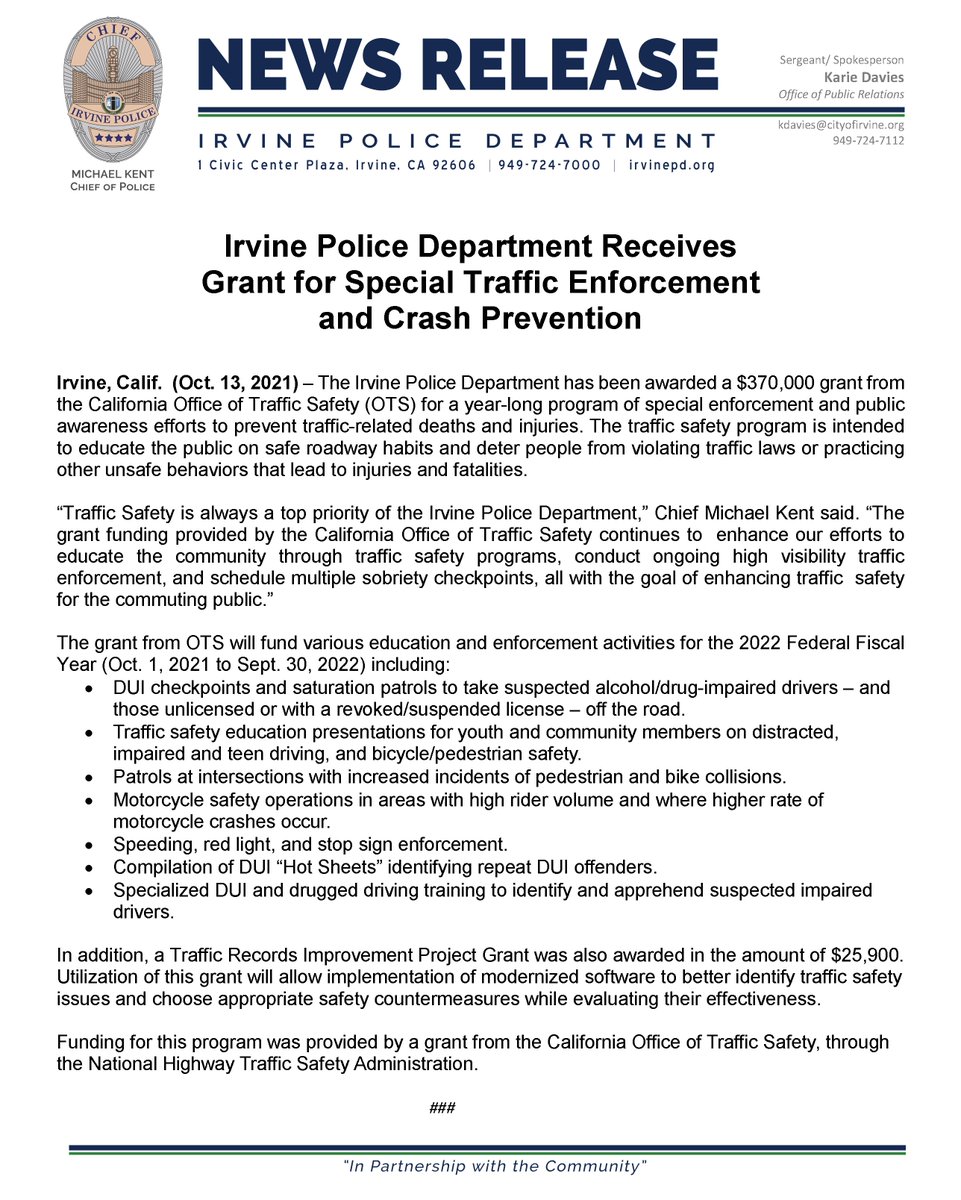 The Irvine Police Department has been awarded a $370,000 grant from the California Office of Traffic Safety (OTS) for a year-long program of special enforcement and public awareness efforts to prevent traffic-related deaths and injuries.
#InPartnershipWithTheCommunity
