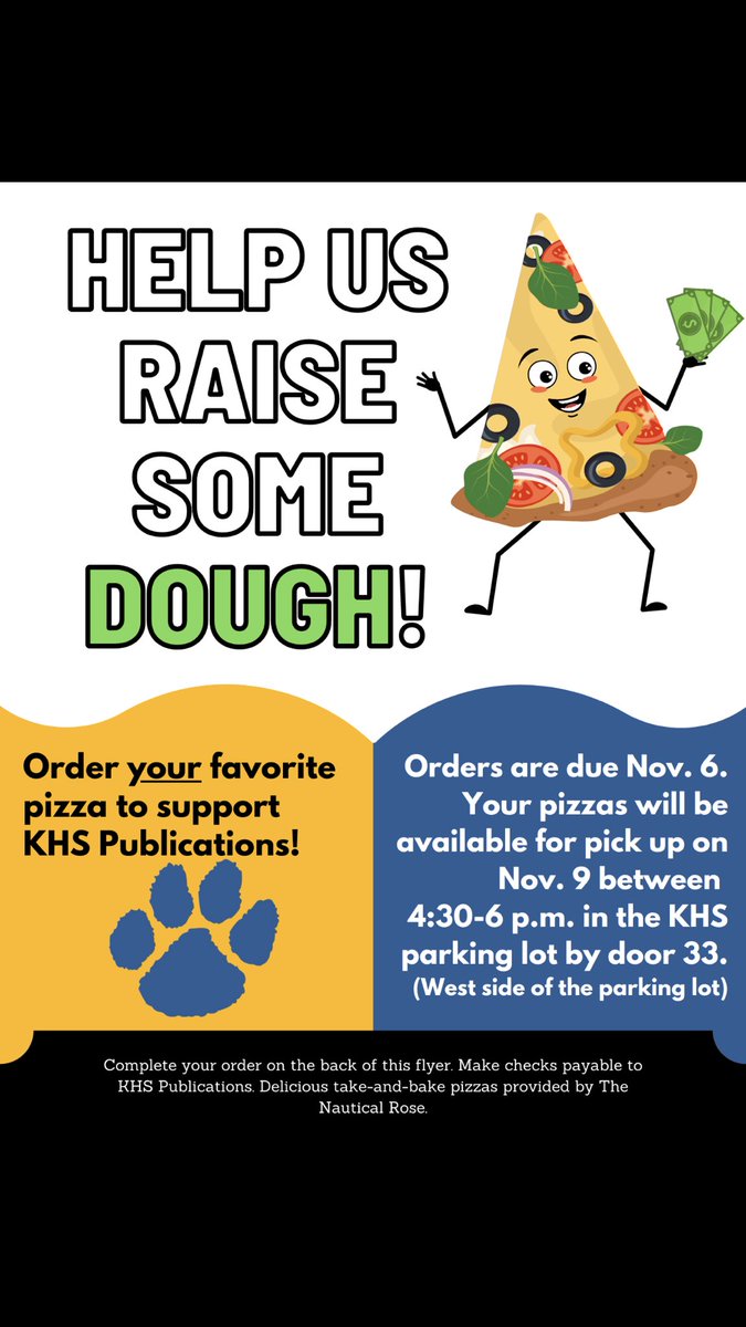 BearcatECHO's tweet photo. KHS’s yearbook and newspaper staff members are selling Nautical Rose pizzas! Let us know what pizza you would like to purchase! Taking orders now through Nov. 6. Pizzas here on Nov. 9! Payment due at time of order. Please spread the word 🍕 https://t.co/nAmnjUYSt9