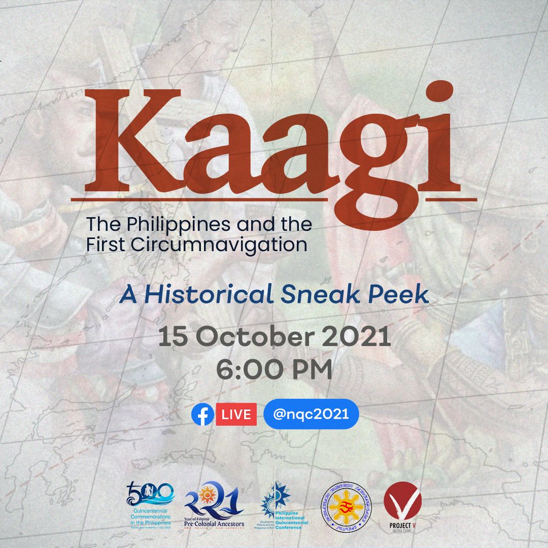 nqcPhilippines's tweet photo. Catch the Official Trailer of the Quincentennial Documentary #Kaagi: The Philippines and the First Circumnavigation at the @nqcPhilippines FB Page on 15 October 2021, 6 PM! This is an official project of #2021QCP through @NHCPOfficial.
#VictoryAndHumanity
#PH500 https://t.co/axfxoPzqSx