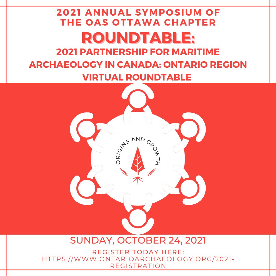 We are excited to present the, “2021 Partnership for Maritime Archaeology in Canada: Ontario Region Virtual Roundtable”, as part of the 2021 Annual Symposium. It will be taking place on Sunday, October 24, 2021. To register, please visit: ontarioarchaeology.org/2021-registrat….