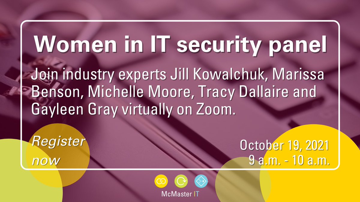 Excited to be participating on the <a href="/McMasterIT/">McMasterIT</a> virtual Women in IT Security panel on Oct. 19 with these awesome #cybersecurity leaders <a href="/ggatguelph/">Gayleen Gray (gg)</a>, Michelle Moore and Tracy Dallaire 

Register here: mcmaster.zoom.us/meeting/regist… #higheredIT  #cybersecurity @humbercollege <a href="/CanSSOC/">CanSSOC</a>