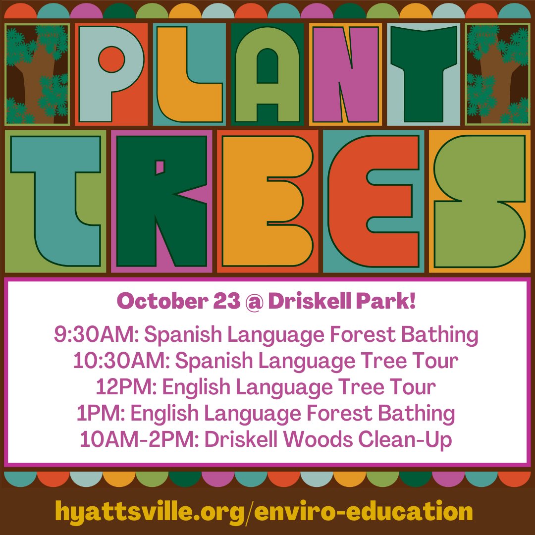 HyattsvilleMD's tweet photo. Research shows that in addition to cleaning our air and waterways, 🌳 trees 🌳 are good for our mental health! Spend the day with Hyattsville’s trees next Saturday, October 23 in Driskell Park. Events offered in English &amp; Spanish! Learn more and sign up at https://t.co/PsoFFagr1H https://t.co/JMtE8VvRk2