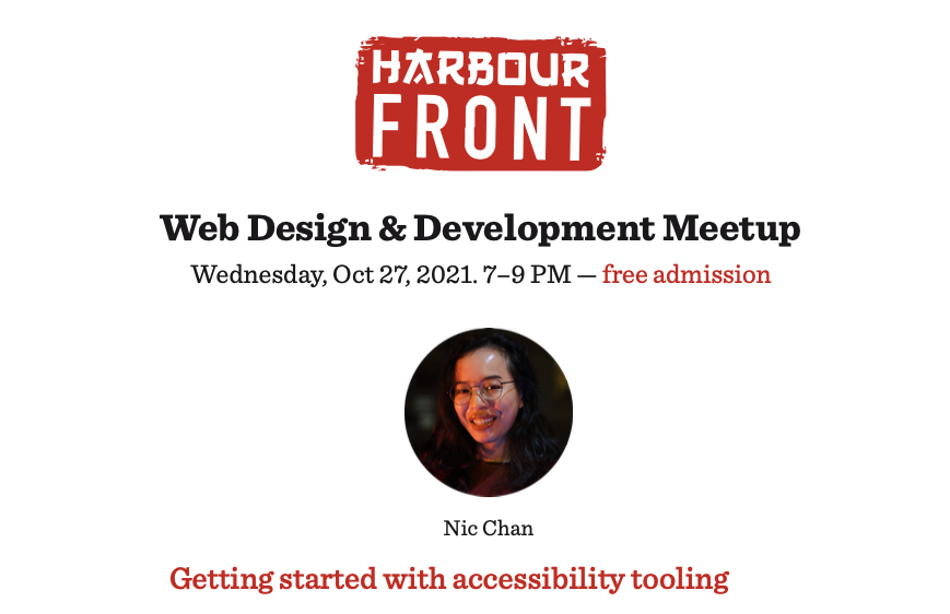 HarbourFrontHK's tweet photo. Exciting things happening here. Save the date. Wednesday October 27, we are running another Harbour Front Meetup. In person! With the lovely @NicMakesStuff who will be talking about Accessibility. 
More info and RSVP: https://t.co/8ygla0aNQx https://t.co/7hF52jVG4N
