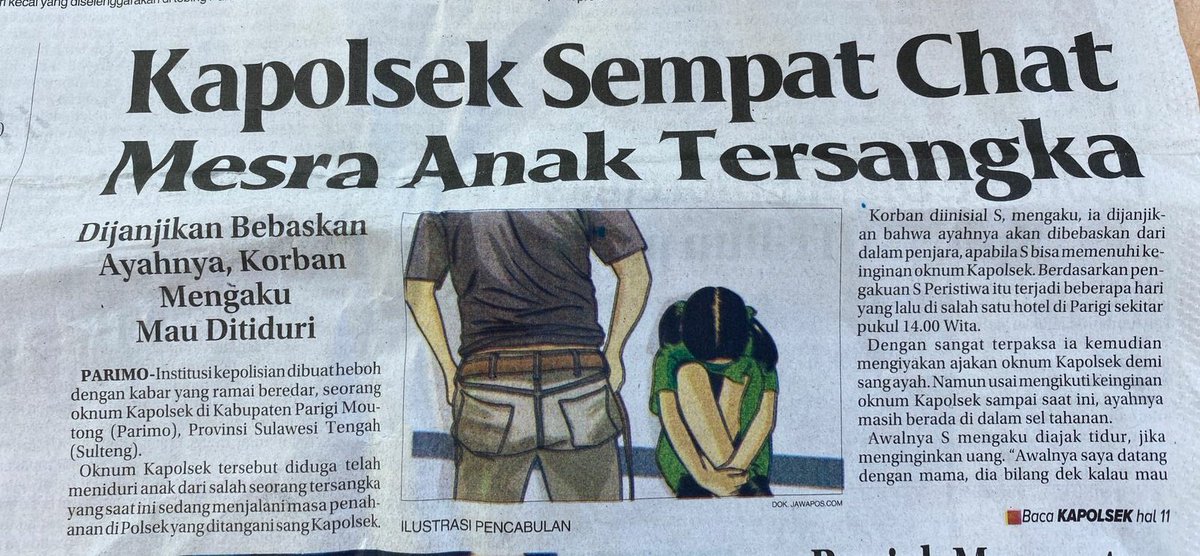 Seorang Kapolsek di Parimo, Sulteng diduga meniduri anak dari seorang tersangka yang sedang menjalani masa penahanan. Konon ia menjanjikan akan membebaskan ayah dari perempuan muda itu.

~ Sesuai prosedur, tegas, dan humanis...