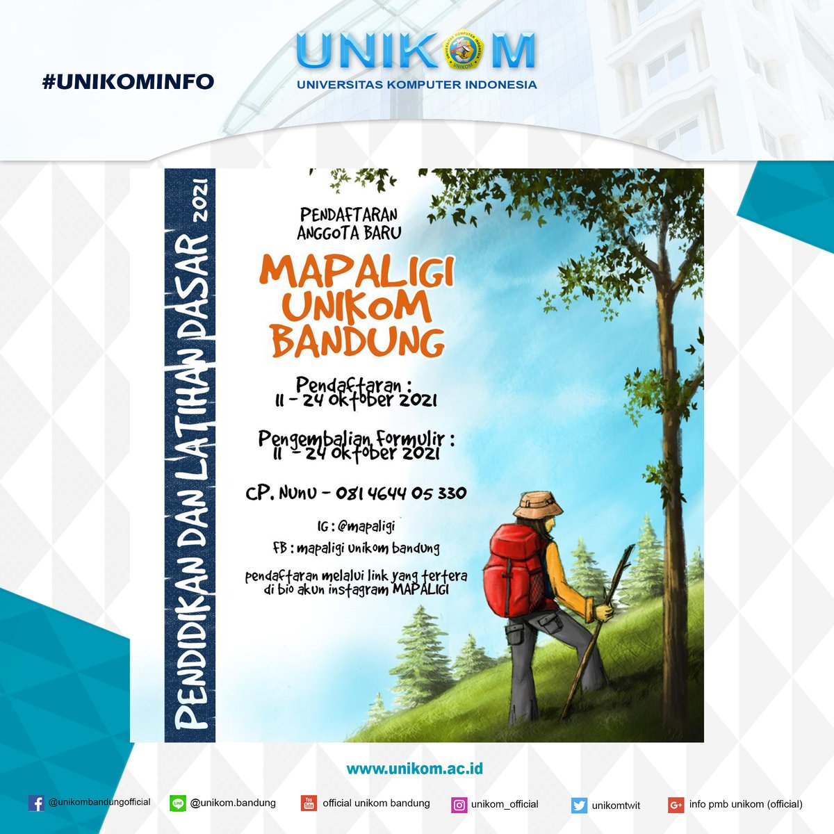 Informasi Penerimaan Anggota Baru Mapaligi Unikom 2021

Formulir registrasi dapat diunduh melalui link yang tersedia di bio instagram kami (@mapaligi), seputar pertanyaan maupun hal yang lainnya dapat melalui direct message maupun menghubungi narahubung kami.

#Unikom #UKMUnikom