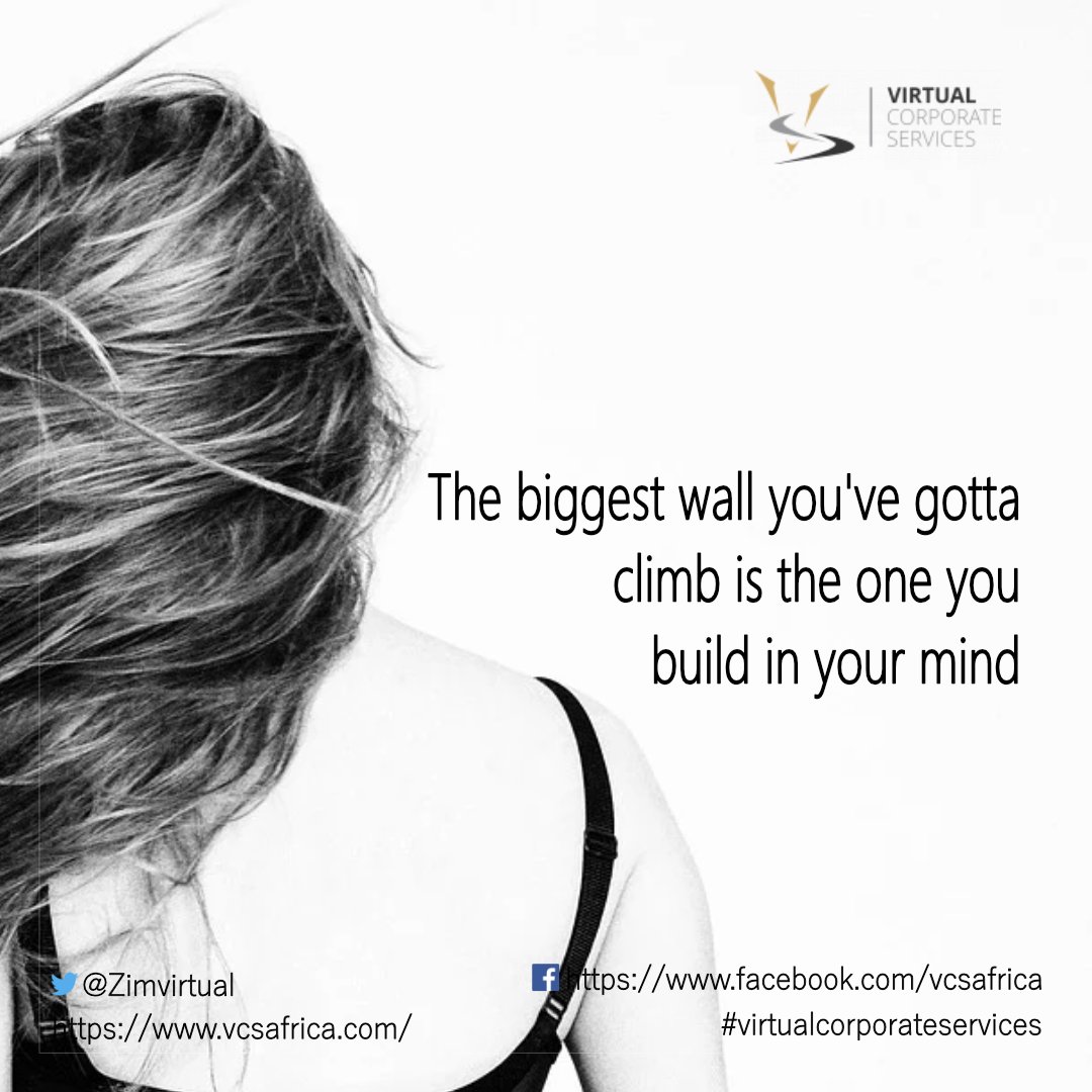 Zimvirtual's tweet photo. The biggest wall you've gotta climb is the one you build in your mind
https://t.co/5jFKkDn57e
#ThoughtForTheDay #WordstoPonder #QOTD #Inspiration #Motivation #SuccessTRAIN #Zimvirtual #VCSAfrica https://t.co/kWQwh4mJdG