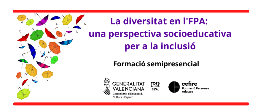 CEFIREambitFPA's tweet photo. 📢📢Curs semipresencial 21IC66EA003 La diversitat en FPA: una perspectiva socioeducativa per a la inclusió
🗓️Inscripcions fins al 7 de novembre
📌Formació 20h 
📆3 sessions + Moodle
🔗 https://t.co/Y0BziwNaEr

@GVAeducacio @GVA_Cefire https://t.co/ZOwjyu3Bqw