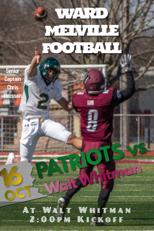 WardMelvilleFB's tweet photo. Game 6 tomorrow, as the #Patriots take on #WaltWhitman! Kickoff at 2pm. Let's go, #WardMelville! #WMFB #BackOnTrack 🚊 @PrussenChris @_kevindolan1 @ZacharyLicavoli @FontanaNolan @trevormurray56 https://t.co/KRcQ3Tl5eD