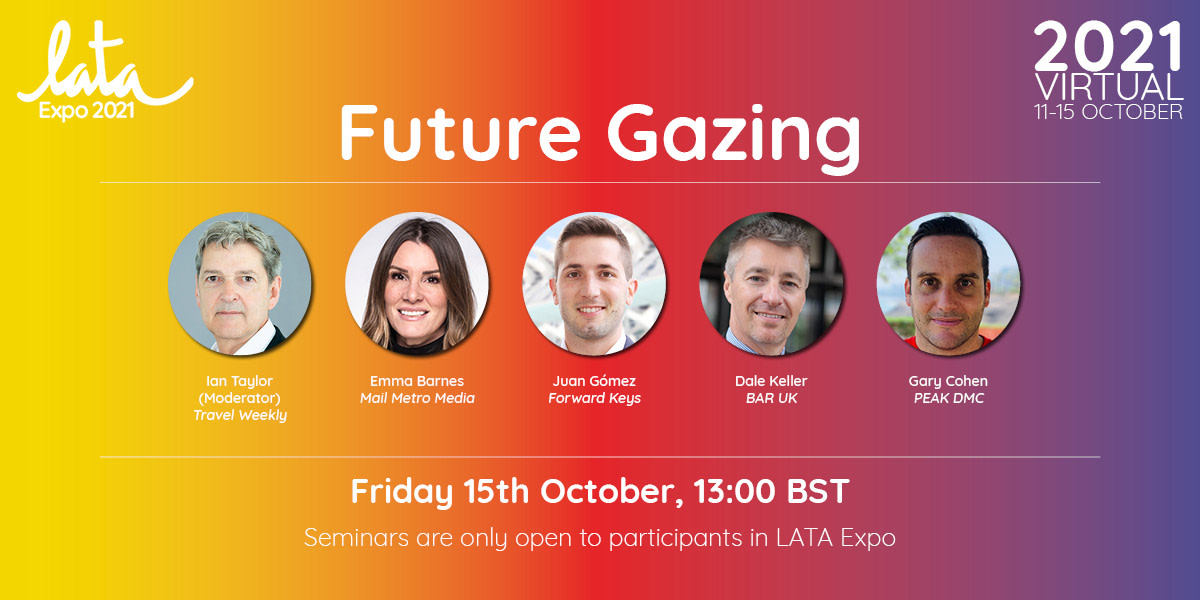 latauk's tweet photo. FUTURE GAZING SESSION w/ @ForwardKeys & @MailMetroMedia (13:00 BST)
As LATA Expo 2021 comes to a close we look at what the future holds for the travel industy as a whole, and the Latin American market specifically.
#ReadytoRestart https://t.co/gi5k7CI864