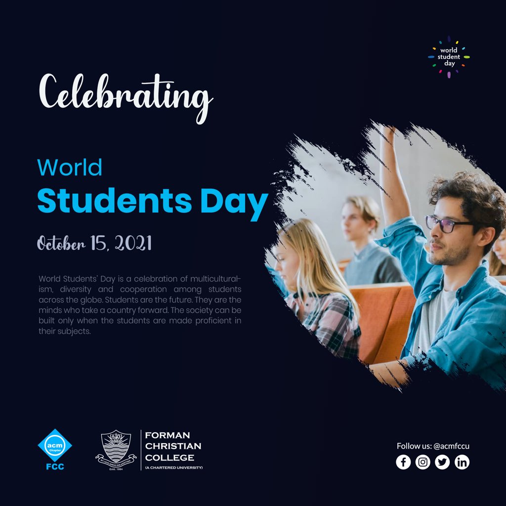 ACMFCCU's tweet photo. Students are the future. They are the minds who take a country forward. The society can be built only when students are made proficient in their subjects.
#worldstudentsday #students #student #education #acm #acmfccu #fccu #fccollege #formanchristiancollege #byloveserveoneanother https://t.co/TTxdVC7Kkp
