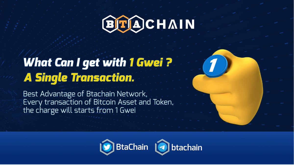 BtaChain's tweet photo. 🔥 Best Advantage of Btachain Network, Every transaction of Bitcoin Asset and Token, the charge will starts from 1 Gwei https://t.co/DRtTEZd6j8