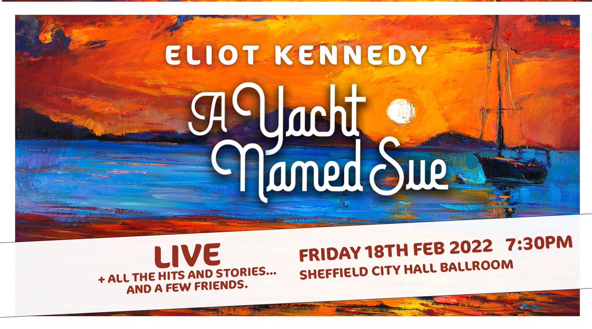 Get your tickets folks. Eliot Kennedy <a href="/SheffCityHall/">Sheffield City Hall</a> Feb 18, 2022 performing album #AYachtNamedSue and greatest hits plus stories and guests - you never know who will turn up! Eliot’s voice and amazing band will touch your soul. Unmissable. Tickets at sheffieldcityhall.co.uk/event/eliot-ke… #ad