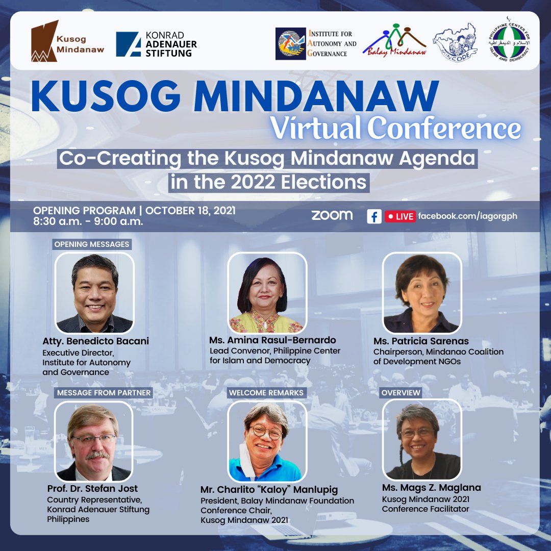 IAGorgph's tweet photo. All set for the #KusogMindanaw 2021 Conference opening on Monday, Oct. 18. Join us in four key panel discussions (Oct. 18-21) &amp; the presentation of Kusog Mindanaw #Halalan2022 agenda (Oct. 22). All panel discussions and plenary sessions will be livestreamed on our Facebook page. https://t.co/5Sst8vIQgM