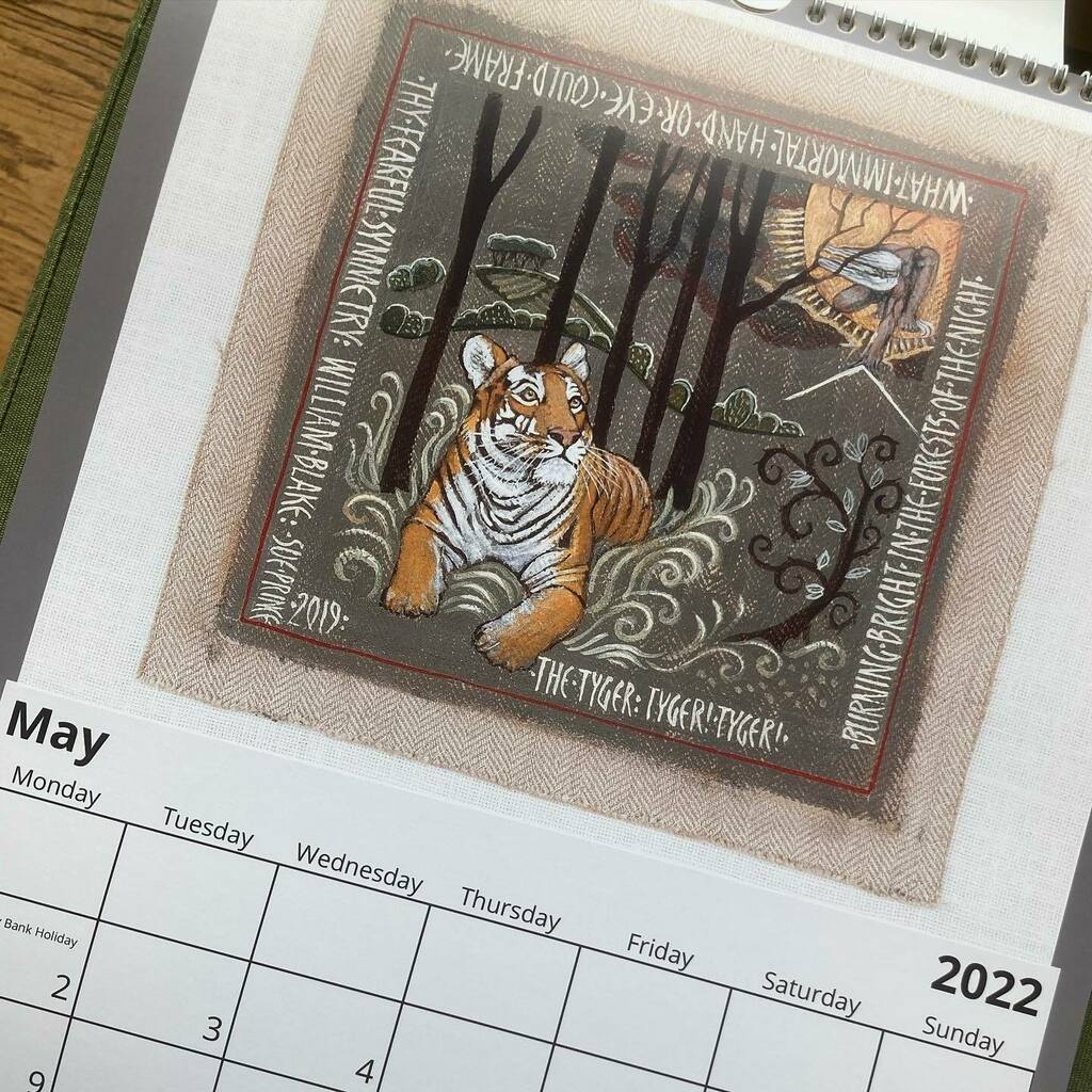 Folk art Calendar 2022
May is William Blake’s Tyger Tyger.  The calendars are £20 each or £38 for two inc P&amp;p from ift.tt/38oBd0o
Also available at @haddonhall popup shop 18-24 Oct and @cromfordgallery for November 🥳
.
.
.
#calendar2022 #folkar… instagr.am/p/CVCrEYKoVkW/
