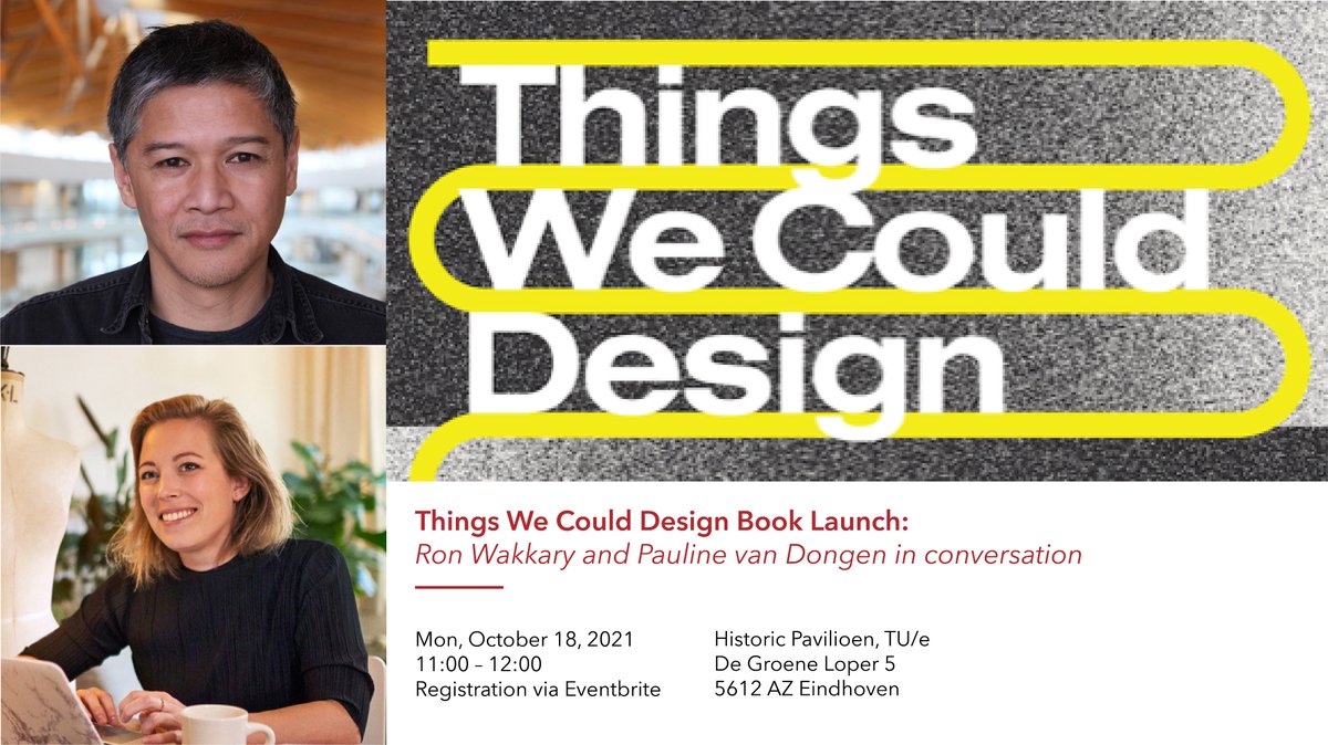 Please feel welcome to join this conversation between Ron Wakkary and Pauline van Dongen as they celebrate the publication of this exciting new book! If you would like to read more about this event or to get tickets, you can use the following link: eventbrite.com/e/things-we-co…?