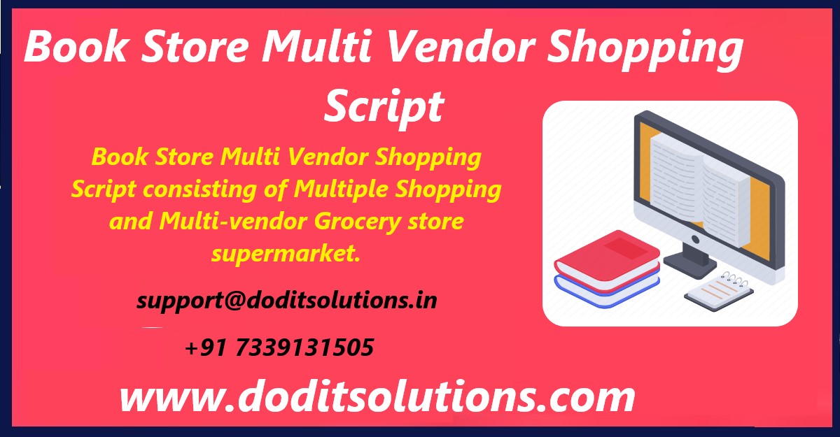 Dod_itSolutions's tweet image. #BookStoreMultiVendorScript , #BookStoreMultiVendorShoppingScript , #MultiVendorScript , #EcommerceCloneScript , #EcommerceCloneApp
Email : support@doditsolutions.in , info@doditsolutions.com
For More: doditsolutions.com/book-store-mul…