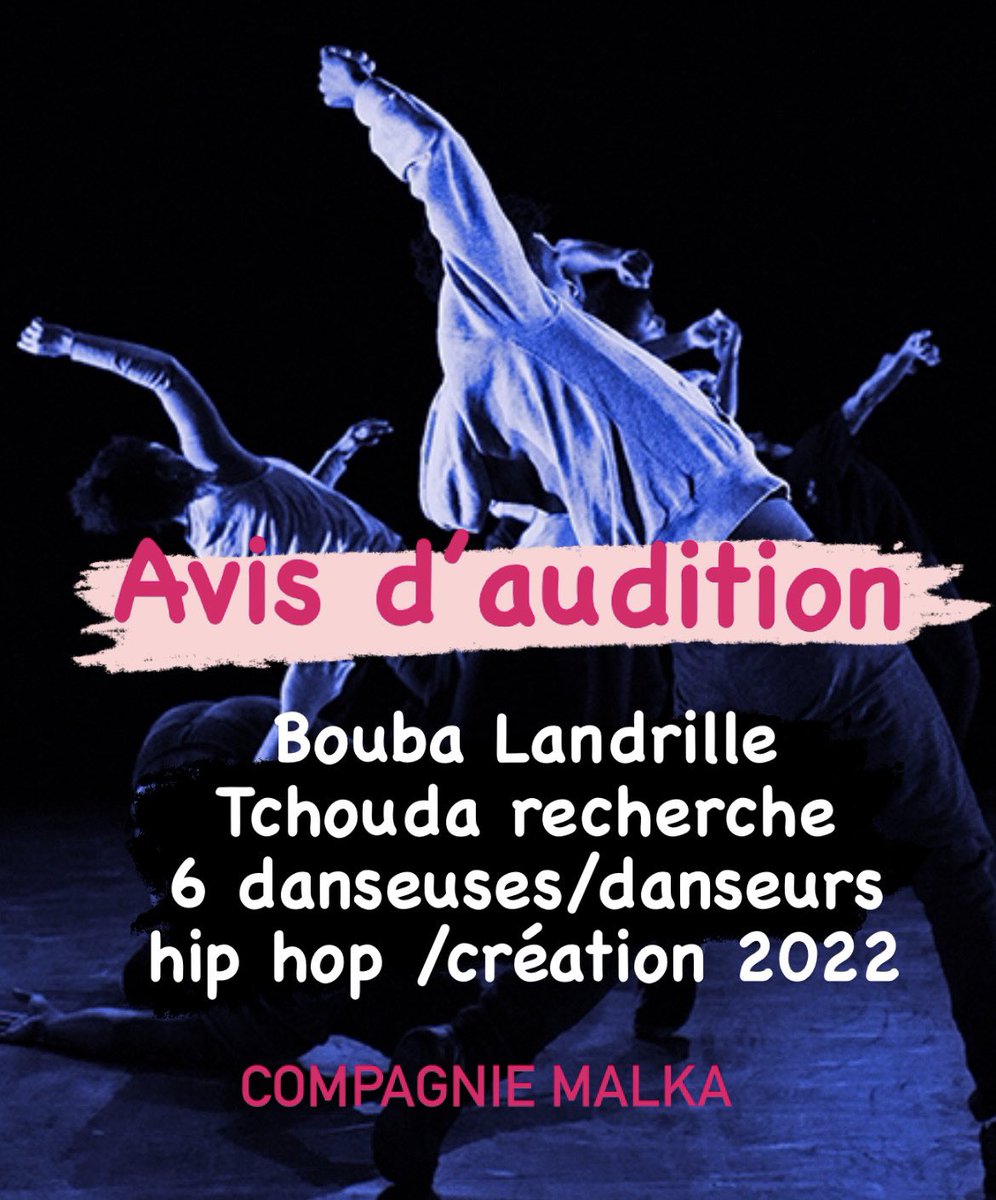 CompagnieMalka's tweet photo. Pour la prochaine création de la compagnie intitulée, BARULHOS, Bouba Landrille Tchouda recherche 6 danseurs/danseuses hip hop.

Date limite d’envoi des candidatures : lundi 15 novembre par mail à audition@ciemalka.com

#audition #boubalandrilletchouda #dansehiphop #spectacle https://t.co/ovn3PKS8BX
