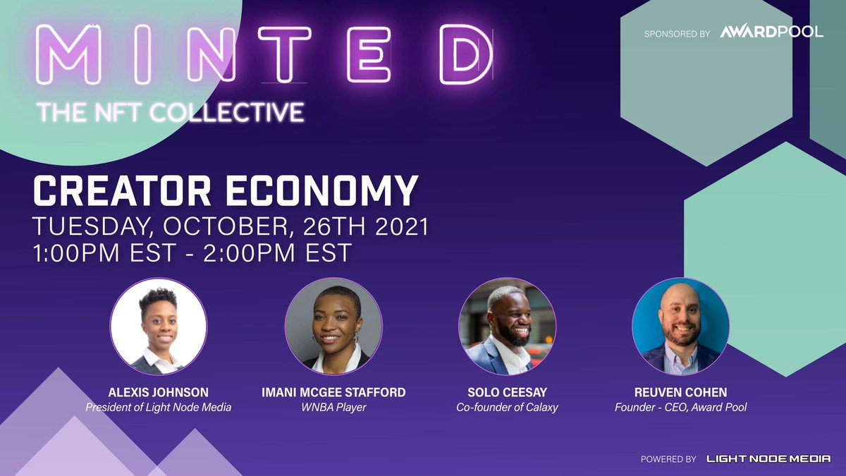 Join us for Minted - The NFT Collective

Our Creator Economy Panel featuring: 

Moderator:

Alexis Johnson from @LightNodeMedia 

Panelists: 

@imanitrishawn_ <a href="/SoloCeesay/">Solo Ceesay</a>
Reuven Cohen from @AwardPool 

Register today!
us02web.zoom.us/webinar/regist…