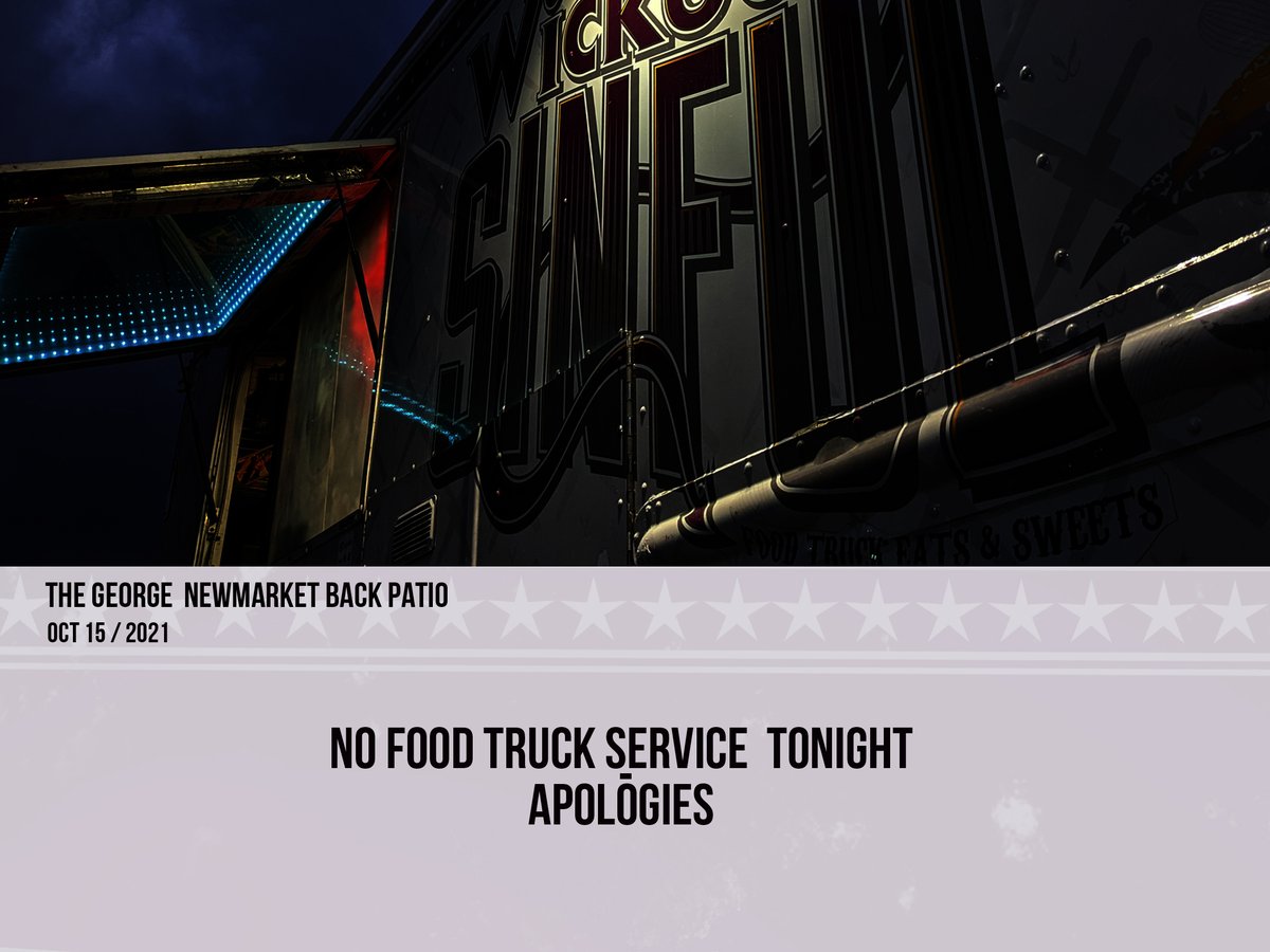 No Food Truck service tonight <a href="/thegeorgeonmain/">thegeorgeonmain</a>  - apologies