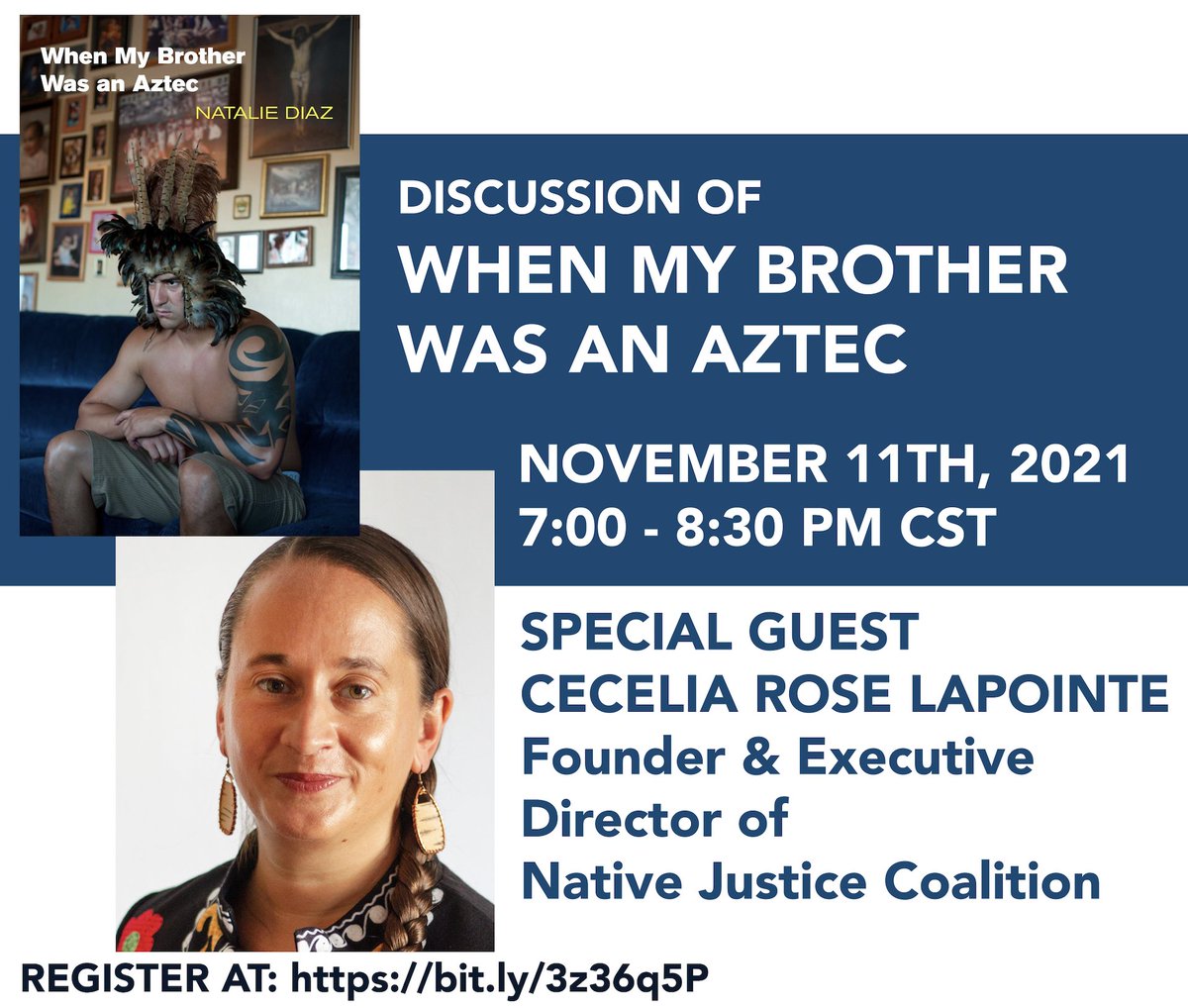 maryspence1987's tweet image. Join us for our next Illuminating Conversations gathering on Thurs, November 11 online to discuss "When My Brother Was an Aztec" by Natalie Diaz. Cecelia Rose LaPointe of Native Justice Coalition will be our special guest. #illuminatingconversations #nativejustice