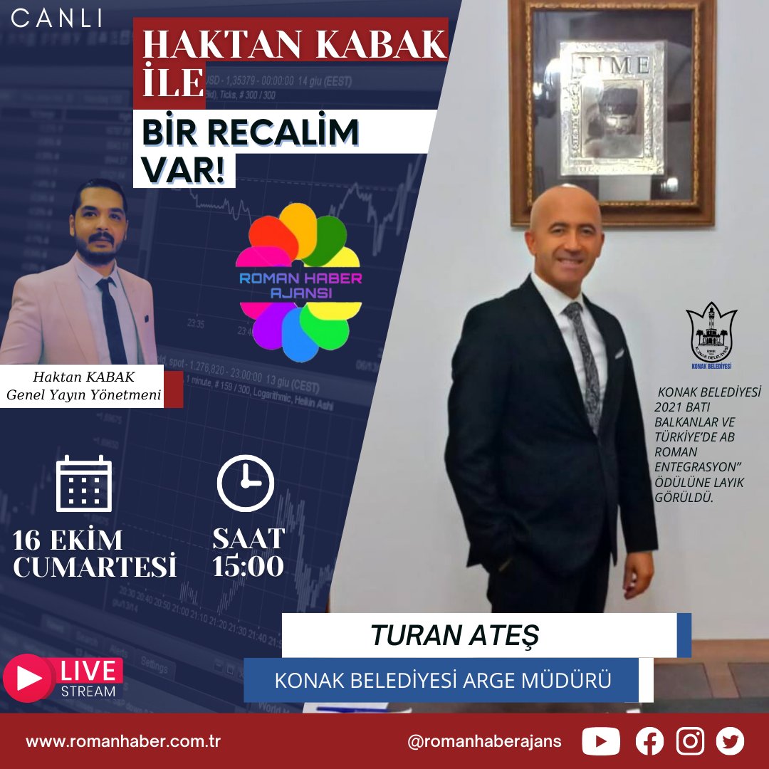 Haktan KABAK İle Bir Recalim Var Programının Bu Haftaki konuğu, Konak Belediyesi ARGE Müdürü Sn. Turan ATEŞ
<a href="/turanates_/">Turan ATEŞ</a> @konakchp
<a href="/KonakBel/">Konak Belediyesi</a> @HaktanKabak 
Haktan KABAK İle Bir Recalim Var Programı Cumartesi Saat: 15:00'da Canlı Yayınla Roman Haber'de Sizlerle izlemeniz dileğiyle..