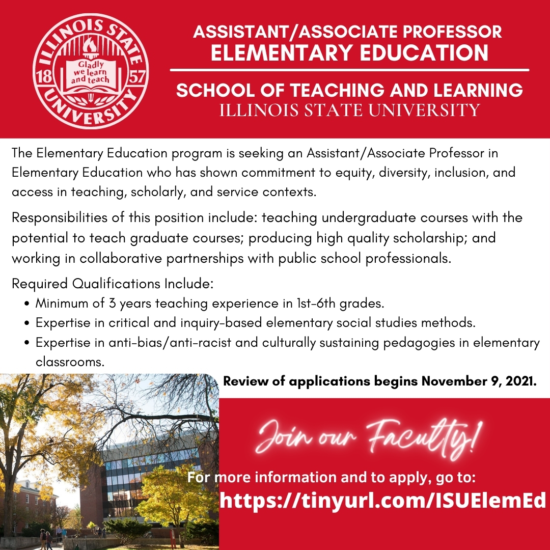 TCH_ISU's tweet photo. Join Our Faculty in the School of Teaching &amp; Learning (@TCH_ISU) at @IllinoisStateU!
 
Assistant/Associate Professor in Elementary Education
 
Review of applications will begin November 9, 2021
See full description at:
https://t.co/DkO46UL4QB https://t.co/svRmlz84hG