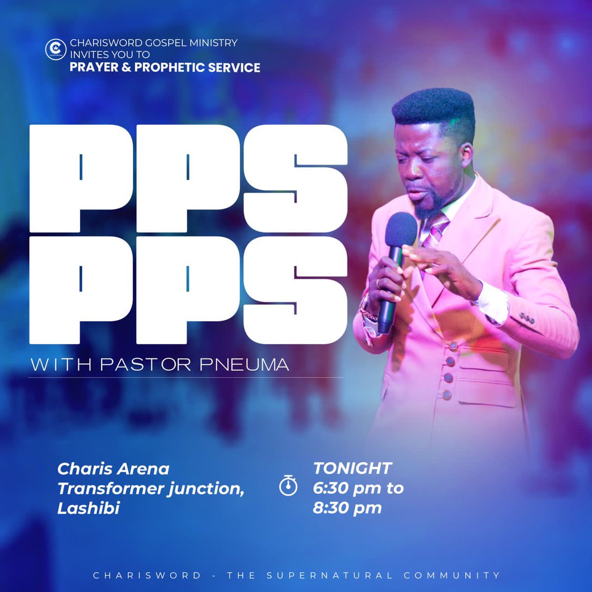 ChariswordM's tweet photo. Prayer and Prophetic Service Comes off tonight with Our Highly Esteemed Pastor Pneuma!
Make it a point to be present and purpose not to be late!
#Charisword #PrayerAndPropheticService https://t.co/41wqLBZibT
