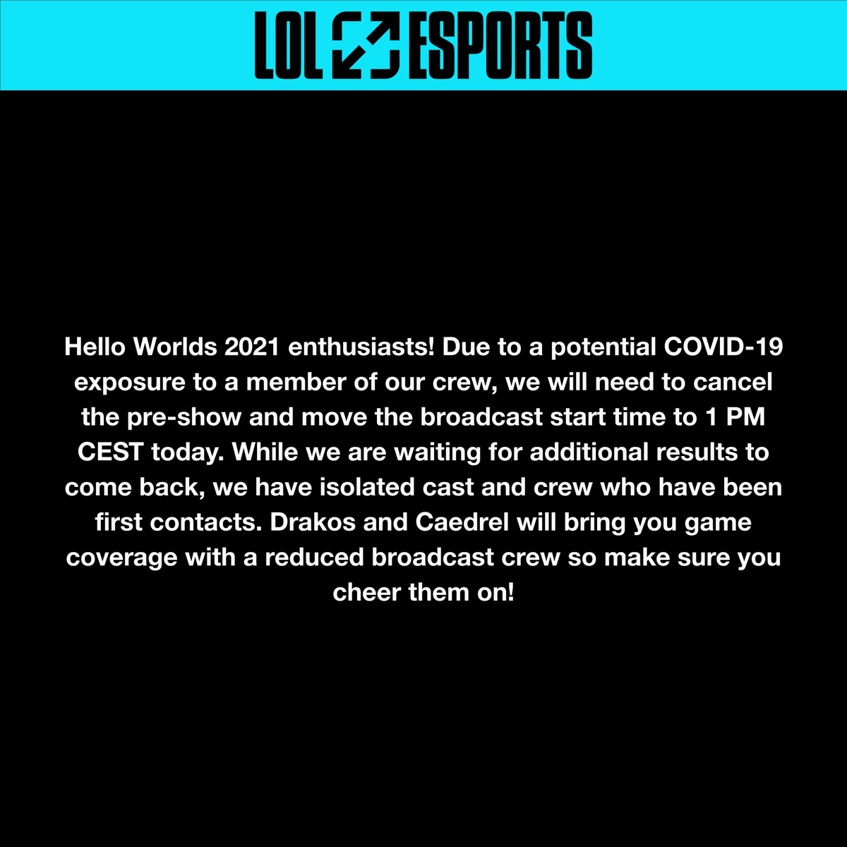 lolesports's tweet photo. Update on today's Worlds show: https://t.co/uTwjt4eAgy