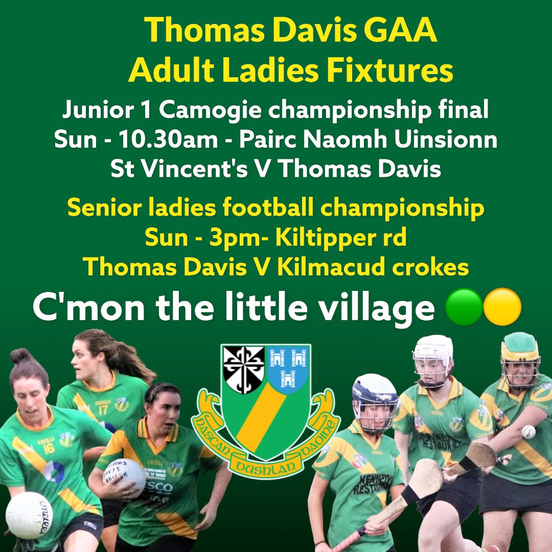 tomasdaibhis's tweet photo. 👏🏻Wishing the best of luck to our Adult ladies teams both playing this Sunday. 

📣We are looking for a big Thomas Davis support for both games. 

#ComeOnTheLittleVillage https://t.co/0DW13H9suA